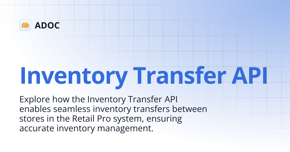 Inventory Transfer API | ADOC