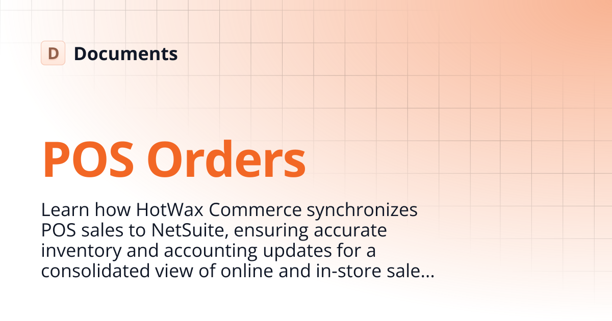 POS Orders | Learn NetSuite | Documents