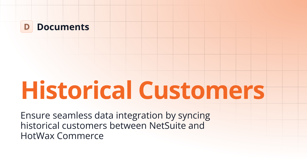Historical Customers | Learn NetSuite | Documents