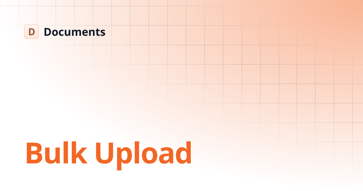 Bulk Upload | Retail Operations | Documents