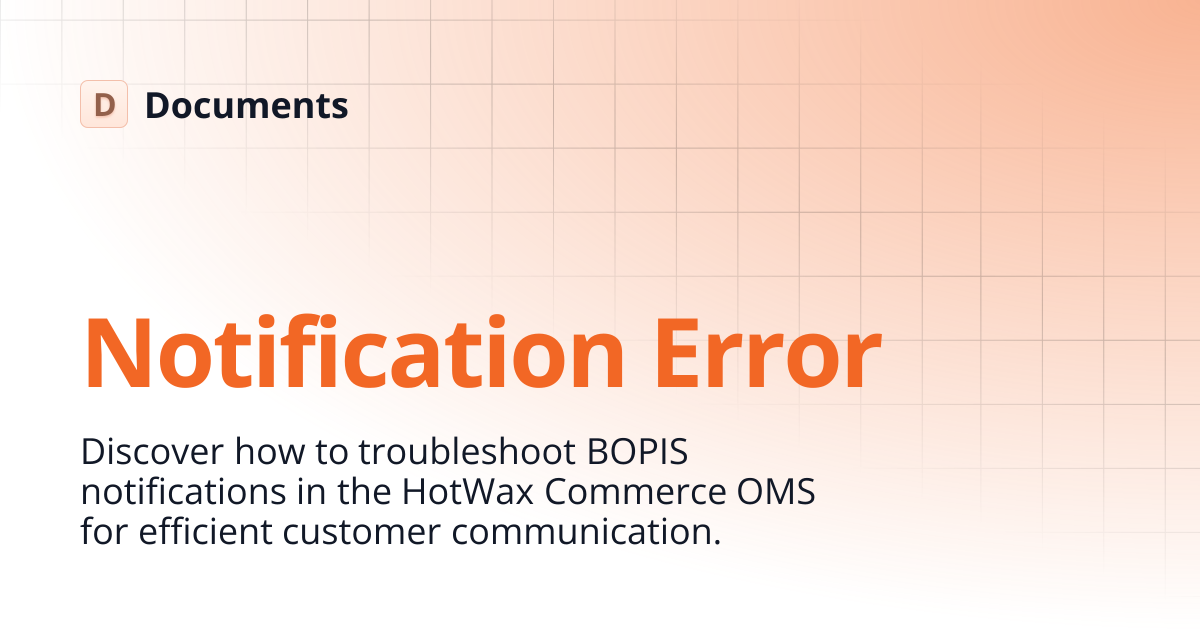 Notification Error | Store Operations | Documents