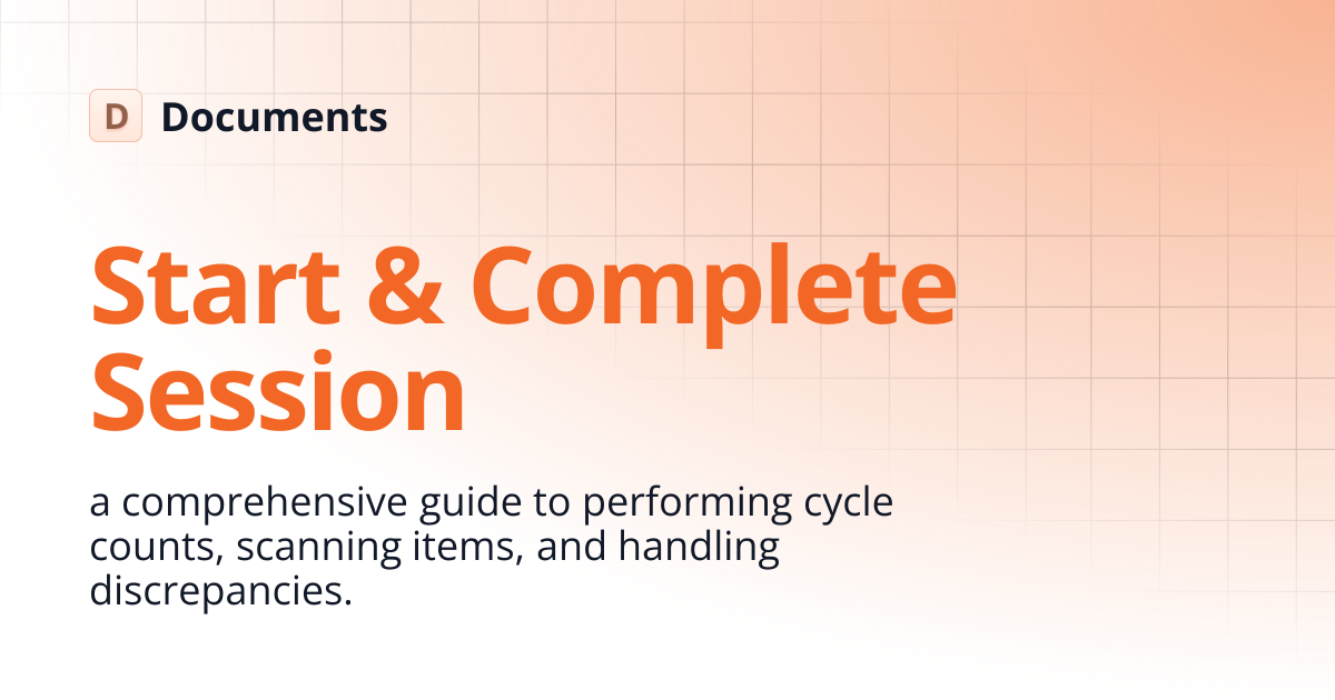 Start & Complete Session | Store Operations | Documents