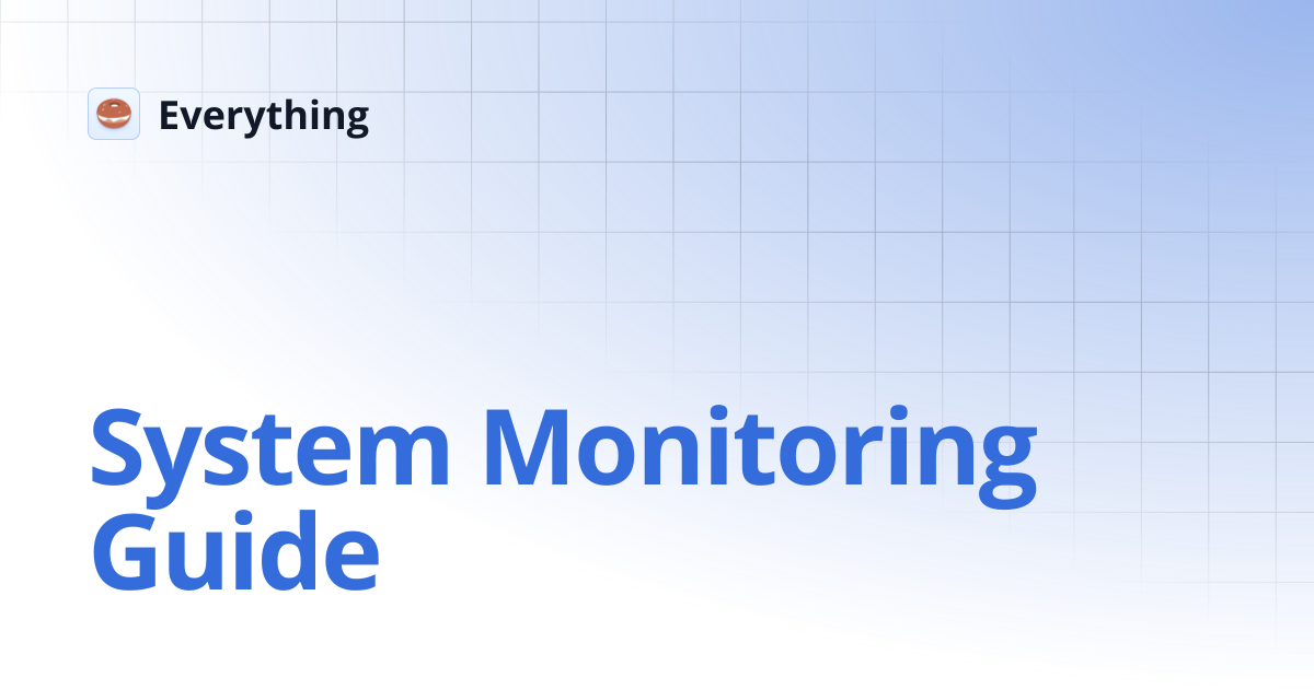 System Monitoring Guide | Everything