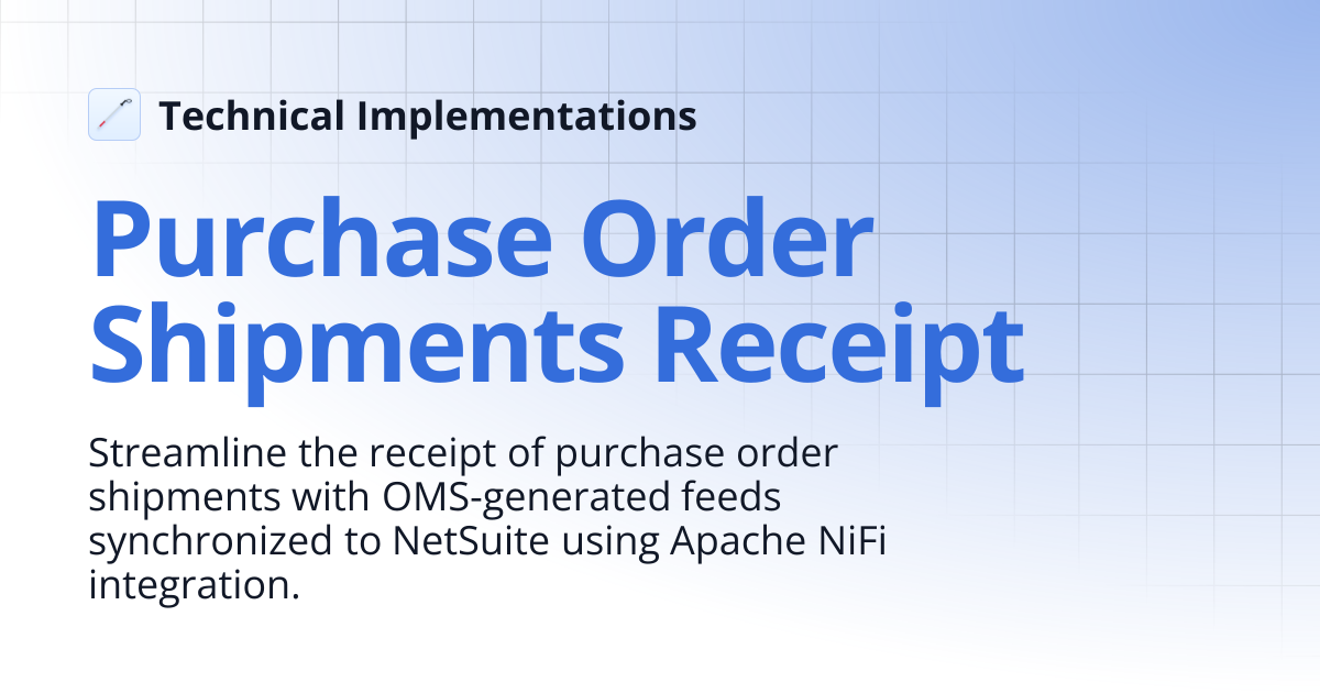 Purchase Order Shipments Receipt | Technical Implementations